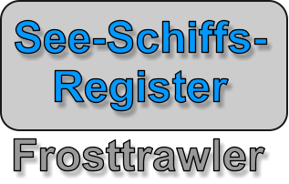 See-Schiffs- Register Frosttrawler